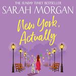 New York, Actually: The gorgeously romantic fiction book from the Sunday Times bestseller