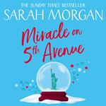 Miracle On 5th Avenue: The perfect Christmas romance novel to curl up with this year from the Sunday Times bestseller! (From Manhattan with Love, Book 3)