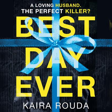 Best Day Ever: A gripping psychological thriller ‘shot through with black humour’ Sunday Mirror