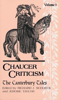 Chaucer Criticism, Volume 1: The Canterbury Tales - cover