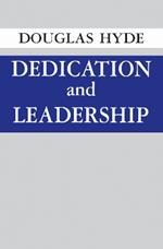 Dedication and Leadership