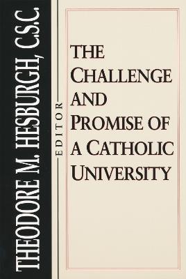 Challenge and Promise of a Catholic University - cover