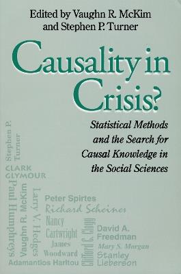 Causality In Crisis?: Statistical Methods & Search for Causal Knowledge in Social Sciences - cover