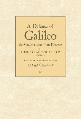 Defense of Galileo: The Mathematician from Florence - Thomas Campanella - cover