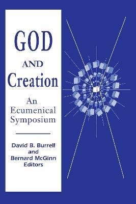 God and Creation: An Ecumenical Symposium - cover