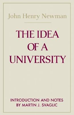 The Idea of a University - John Henry Cardinal Newman - cover