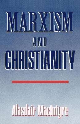 Marxism and Christianity - Alasdair MacIntyre - cover
