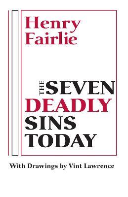 The Seven Deadly Sins Today - Henry Fairlie - cover
