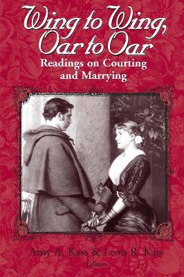 Wing to Wing, Oar to Oar: Readings on Courting and Marrying - cover