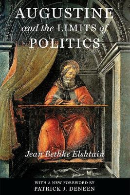 Augustine and the Limits of Politics - Jean Bethke Elshtain - cover