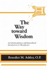 Way Toward Wisdom, The: An Interdisciplinary and Intercultural Introduction to Metaphysics