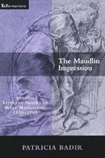 Maudlin Impression: English Literary Images of Mary Magdalene, 1550-1700