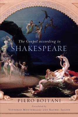 The Gospel according to Shakespeare - Piero Boitani - cover