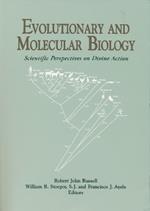 Evolutionary and Molecular Biology: Scientific Perspectives on Divine Action