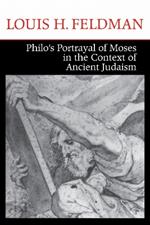 Philo's Portrayal of Moses in the Context of Ancient Judaism