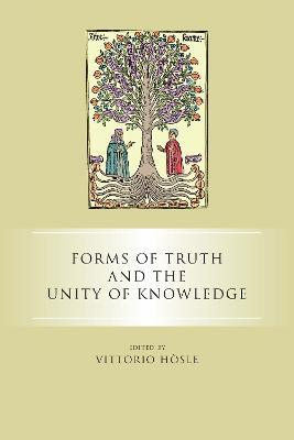 Forms of Truth and the Unity of Knowledge - cover