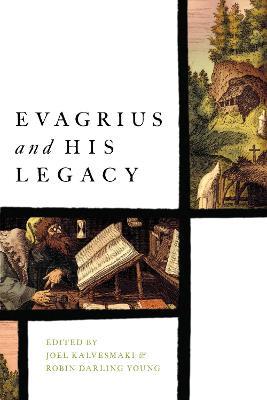 Evagrius and His Legacy - cover