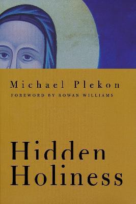 Hidden Holiness - Michael Plekon - cover