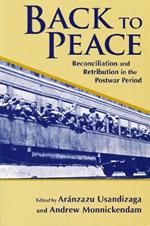 Back to Peace: Reconciliation and Retribution in the Postwar Period