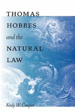 Thomas Hobbes and the Natural Law