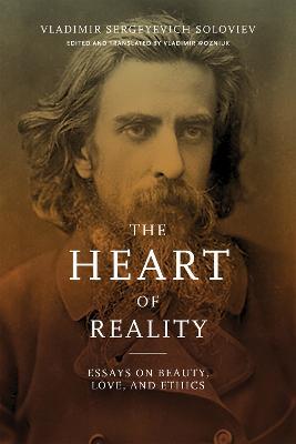 Heart of Reality: Essays on Beauty, Love, and Ethics - Vladimir Sergeyevich Soloviev - cover