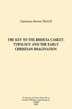 The Key to the Brescia Casket: Typology and the Early Christian Imagination