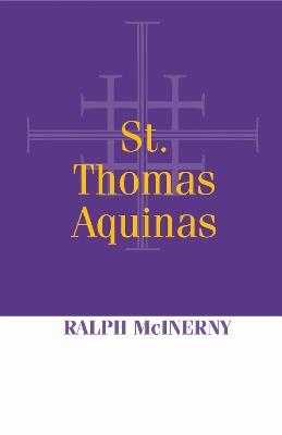 St. Thomas Aquinas - Ralph McInerny - cover