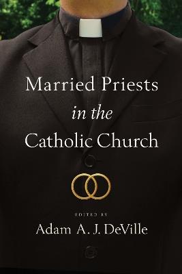Married Priests in the Catholic Church - cover