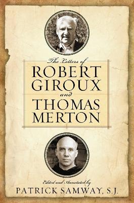 The Letters of Robert Giroux and Thomas Merton - cover