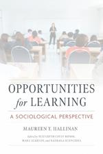 Opportunities for Learning: A Sociological Perspective
