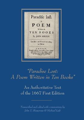 "Paradise Lost: A Poem Written in Ten Books": An Authoritative Text of the 1667 First Edition - cover