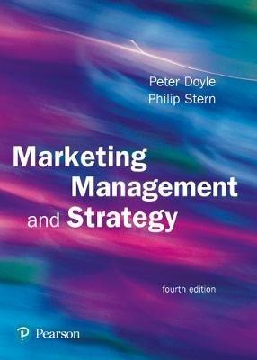 Marketing Management and Strategy - Peter Doyle,Phil Stern - cover