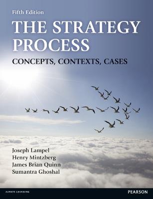 Strategy Process, The: Concepts, Contexts, Cases - Joseph Lampel,Henry Mintzberg,James Quinn - cover