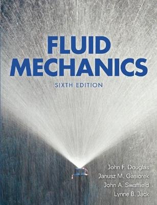 Fluid Mechanics - J. F. Douglas,John Gasiorek,John Swaffield - cover