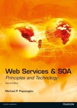 Web Services and SOA: Principles and Technology