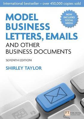 Model Business Letters, Emails and Other Business Documents - Shirley Taylor - cover