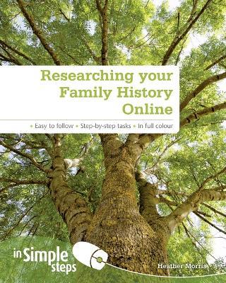 Researching your Family History Online In Simple Steps - Heather Morris - cover