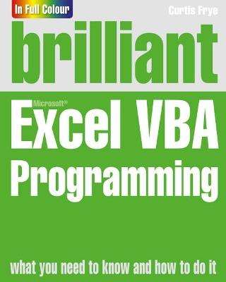 Brilliant Excel VBA Programming - Curtis Frye - cover