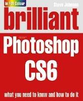 Brilliant Photoshop CS6 - Steve Johnson - cover