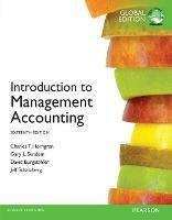 Introduction to Management Accounting Global Edition - Charles T. Horngren,Gary Sundem,William O. Stratton - cover