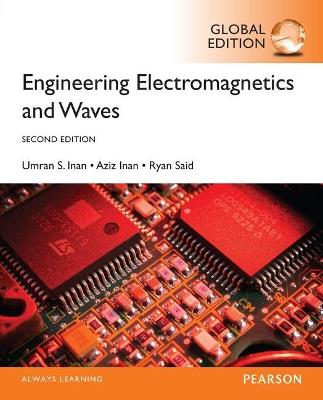Engineering Electromagnetics and Waves, Global Edition - Umran, S. Inan,Aziz Inan,Ryan Said - cover