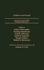 Children and Death: Perspectives from Birth Through Adolescence