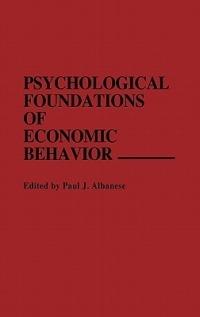 Psychological Foundations of Economic Behavior - cover