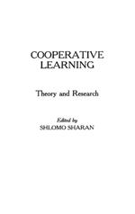 Cooperative Learning: Theory and Research