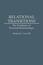 Relational Transitions: The Evolution of Personal Relationships
