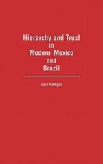 Hierarchy and Trust in Modern Mexico and Brazil