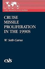 Cruise Missile Proliferation in the 1990s