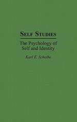 Self Studies: The Psychology of Self and Identity