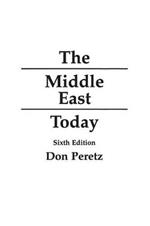 The Middle East Today, 6th Edition