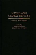 Navies and Global Defense: Theories and Strategy